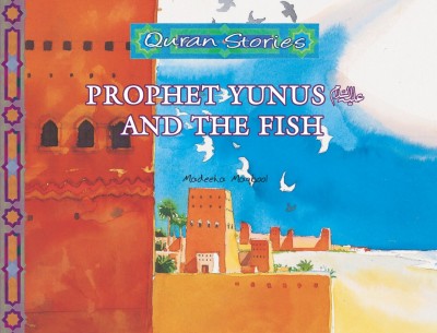 Quran Stories: Prophet Yunus(A.S) and the Fish