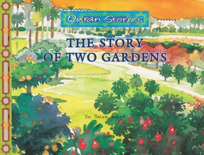 Quran Stories: The Story of Two Gardens