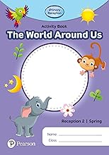 IPRIMARY RECEPTION ACTIVITY BOOK: WORLD AROUND US, RECEPTION 2, SPRING