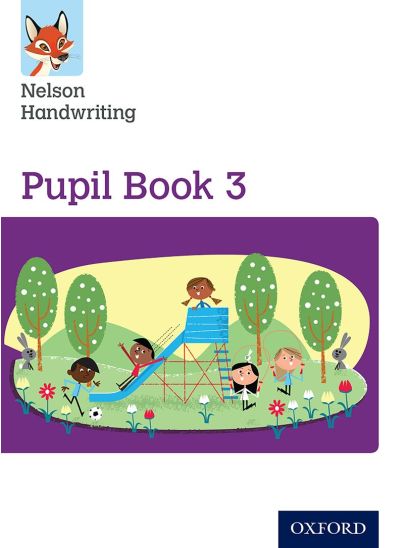 Nelson Handwriting Pupil Book - 3 New Edition