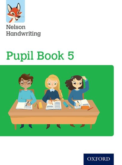 Nelson Handwriting Pupil Book - 5 New Edition