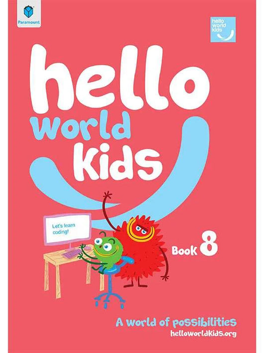 APSAC: COMPUTER SCIENCE; HELLO WORLD KIDS CLASS 8