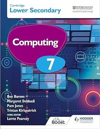 Cambridge Lower Secondary Computing 7 Hodder