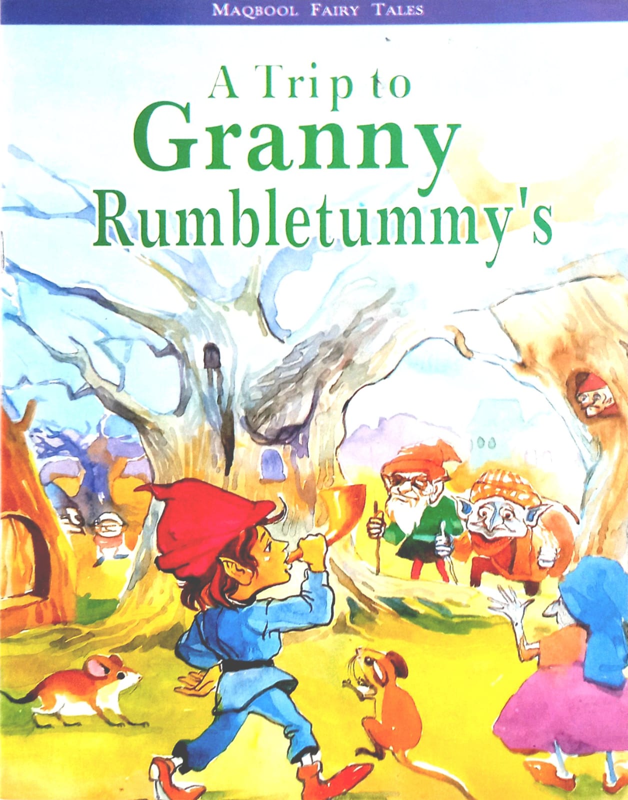 A Trip to Granny Rumbletummys