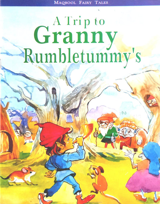 A Trip to Granny Rumbletummys