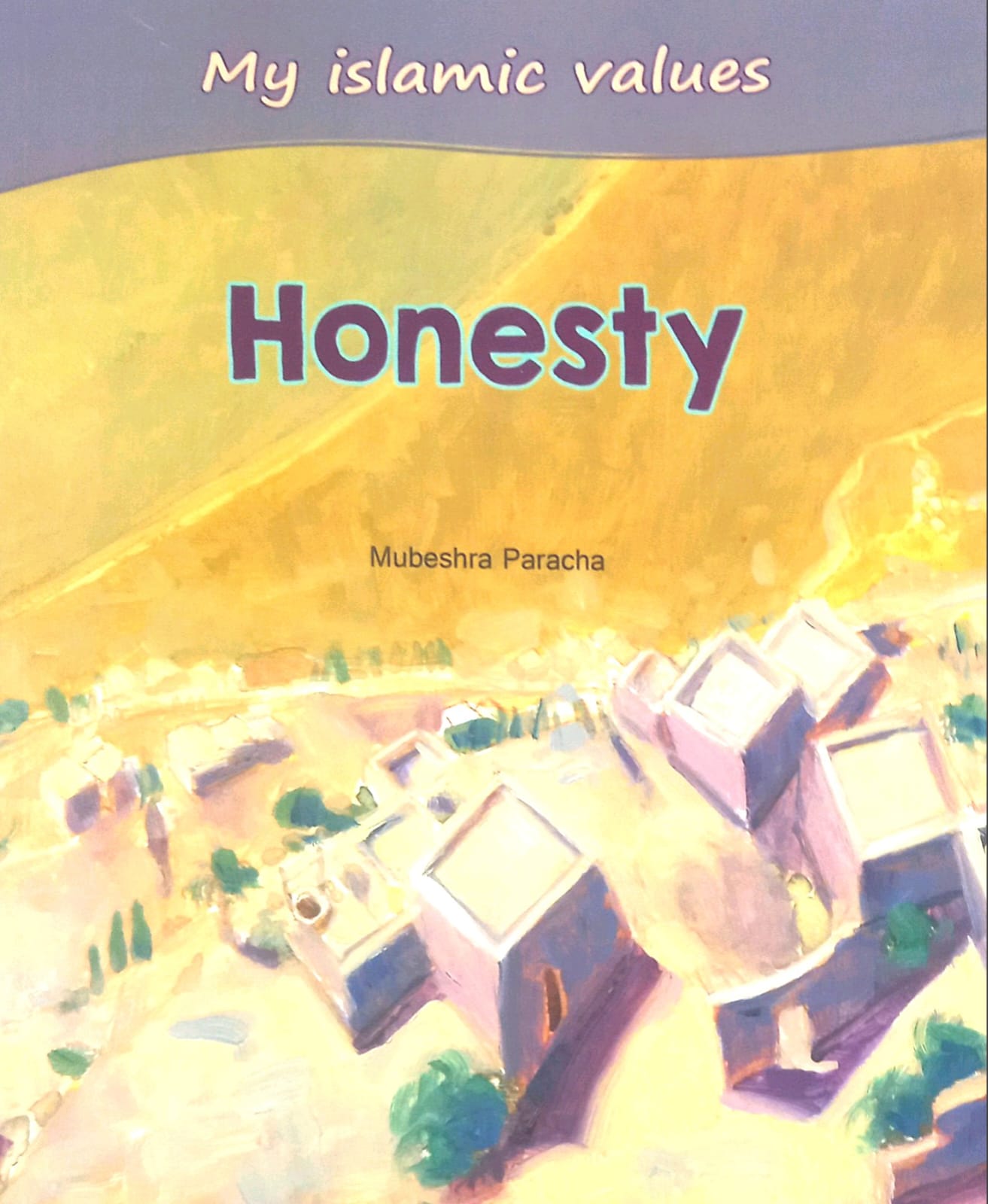 My Islamic Values: Honesty