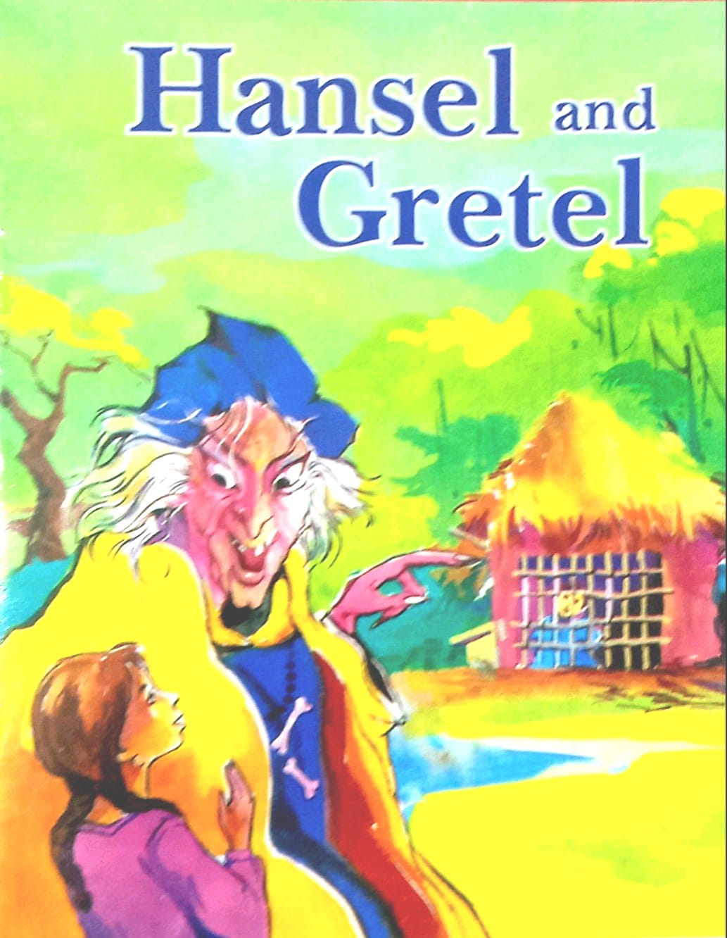 Hansel and Gretel