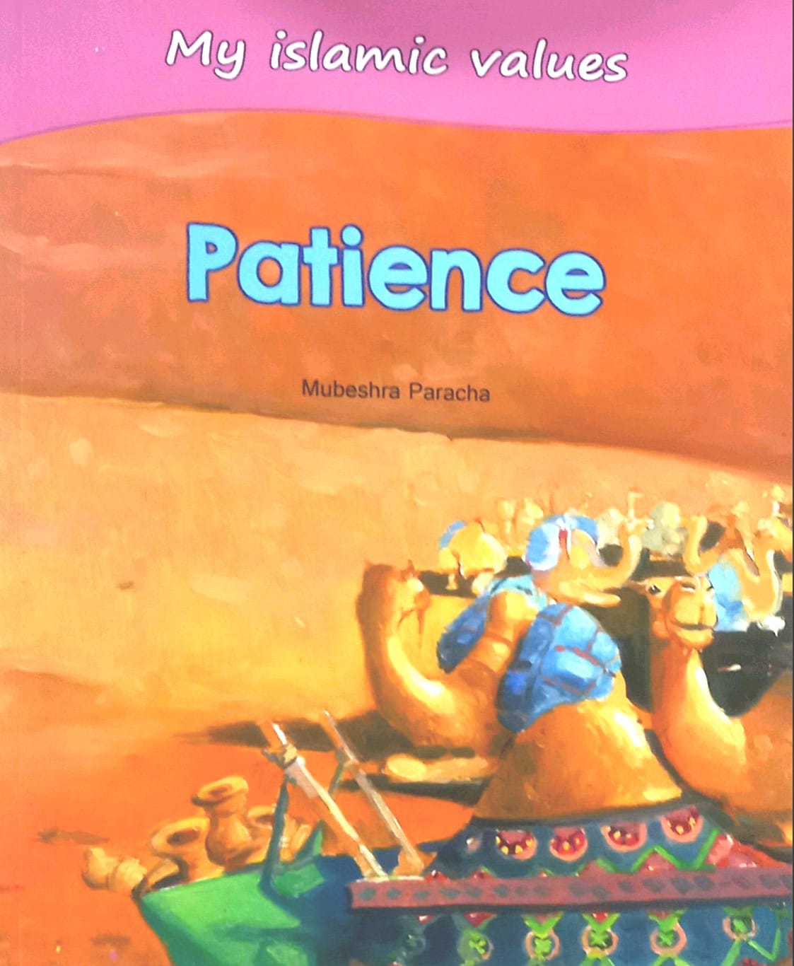 My Islamic Values: Patience