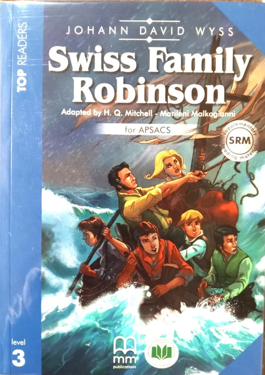 APSACS: Top Readers Level 3: Swiss Family Robinson (Class 6)