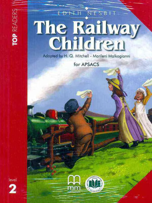 APSACS: Top Readers Level 2: The Railway Children Class 4