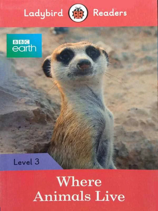 APSACS: Ladybird Reader: Where Animals Live Level 3 (Class 2)