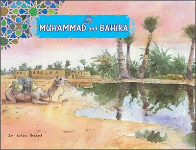 Seerah Stories: Muhammed SAWW and Bahira
