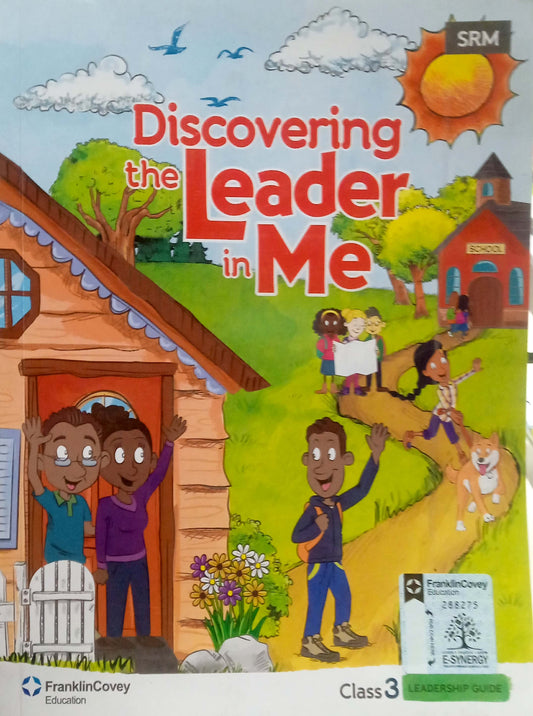 Discovering The Leader In Me Class 3 (Franklin Covey)
