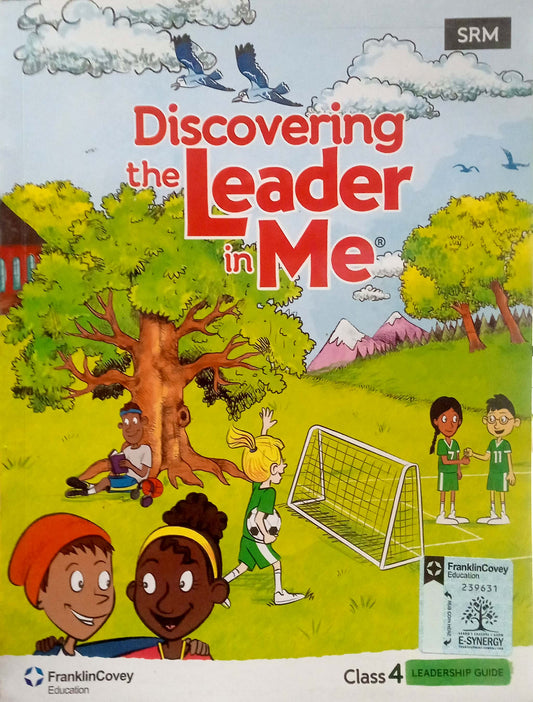 Discovering The Leader In Me Class 4 (Franklin Covey)