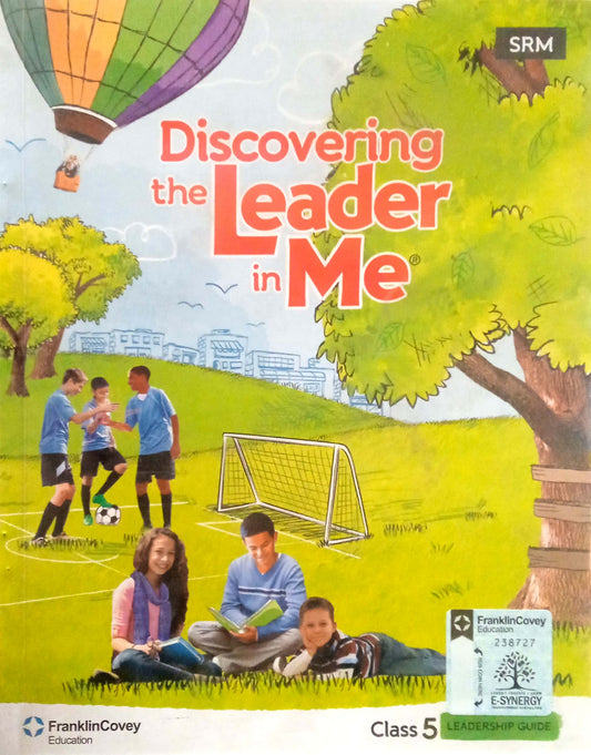 Discovering The Leader In Me Class 5 (Franklin Covey)