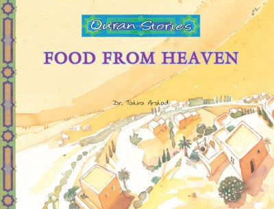 Quran Stories: Food from Heaven