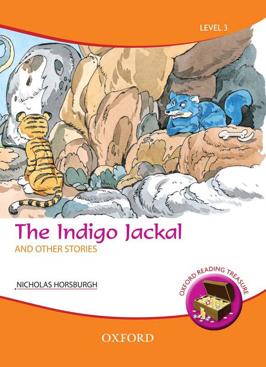 Oxford Reading Treasure: The Indigo Jackal and Other Stories (APSIS 3)