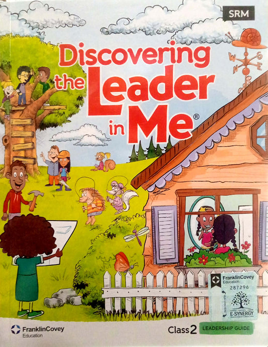Discovering The Leader In Me Class 2 (Franklin Covey)