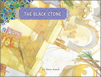 Seerah Stories: The Black Stone