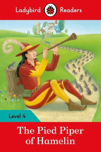 APSACS: Ladybird Reader Level 4: The Pied Piper of Hamelin (Class 3)