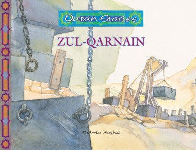 Quran Stories: Zulqarnain